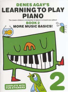 Denes Agays Learning to play Piano Book 2