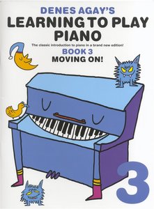 Denes Agays Learning to play Piano Book 3