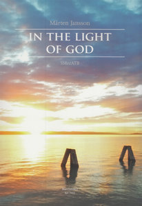 In the light of God / I Guds Ljus