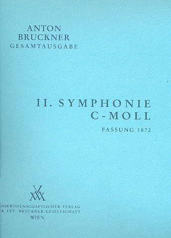 Sinfonie Nr. 2 c-moll (Fassung 1872)