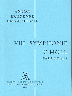 Sinfonie Nr. 8 c-moll (1. Fassung 1887)