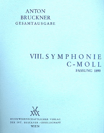 Sinfonie Nr. 8 c-moll (Fassung 1890)
