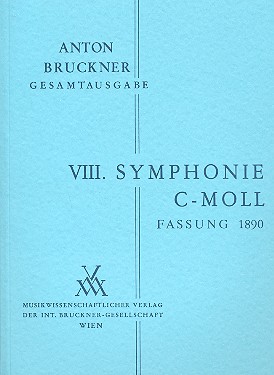 Sinfonie Nr. 8 c-moll (2. Fassung 1890)