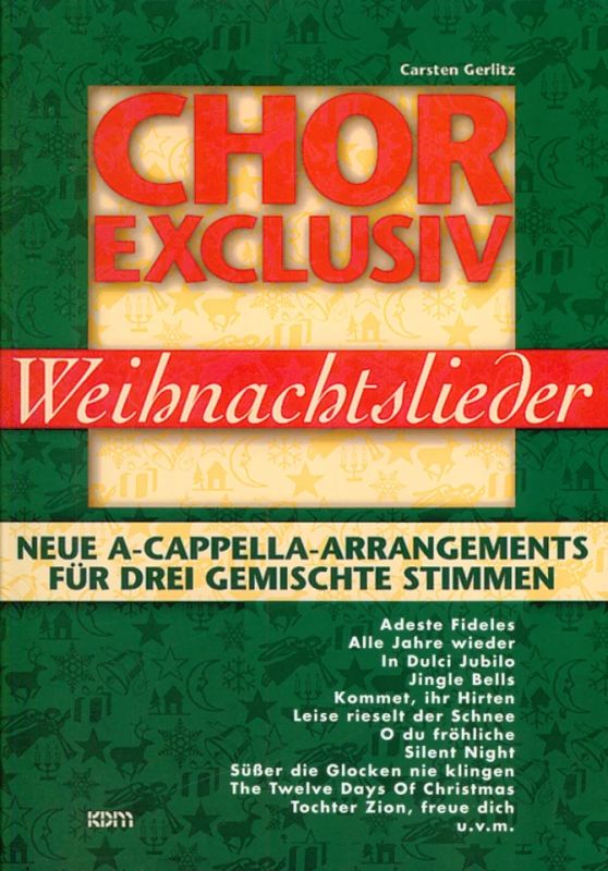 Chor exclusiv - Weihnachtslieder