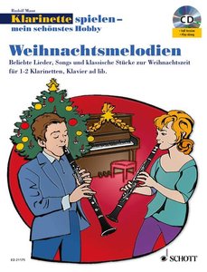 Klarinette spielen - mein schönstes Hobby Weihnachtsmelodien