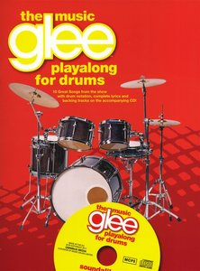 Glee - The Music Playalong for Drums