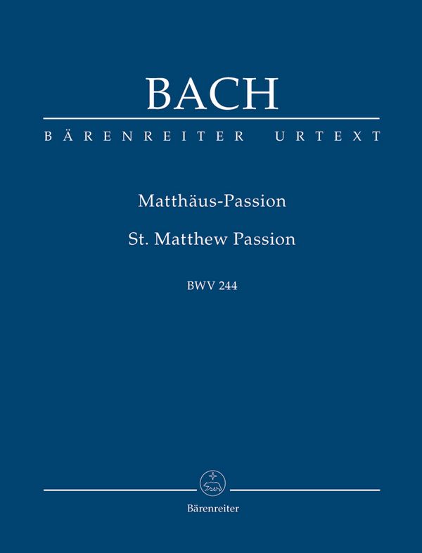 Matthäus Passion BWV 244