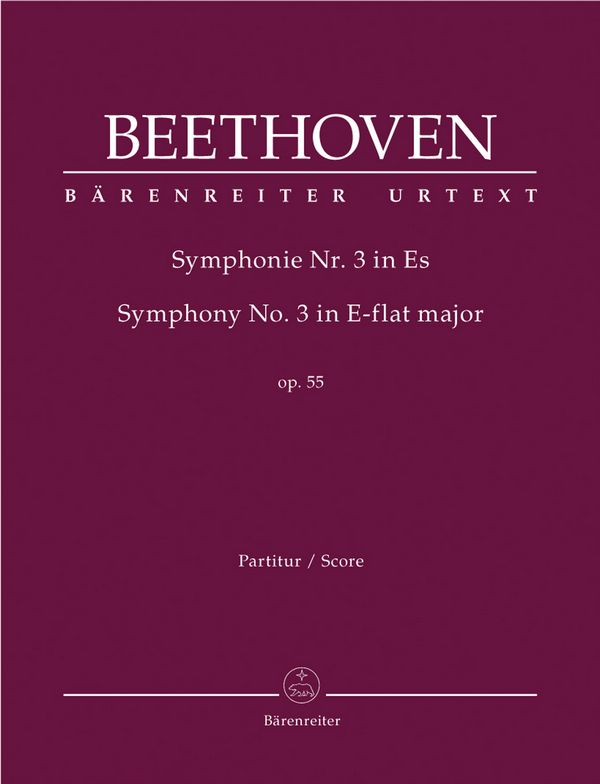 Sinfonie Nr. 3 Es-Dur op. 55 Eroica