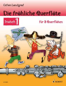 Die fröhliche Querflöte / Trioheft 1