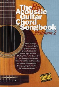 The Big Acoustic Guitar Chord Songbook Platinum 2
