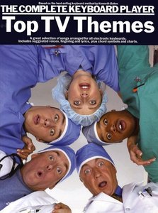 Top TV Themes - The Complete Keyboard Player