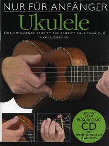 Nur für Anfänger - Ukulele