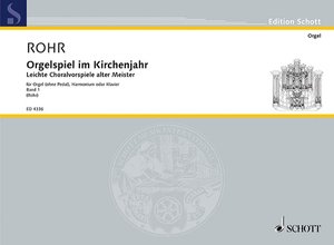 Orgelspiel im Kirchenjahr Band 1