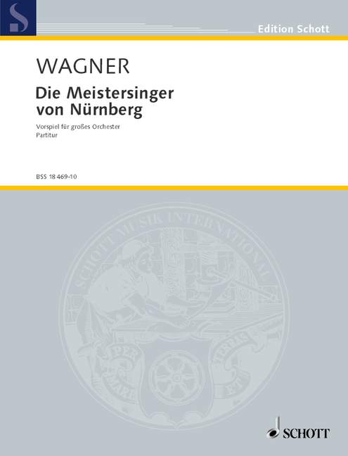 Die Meistersinger von Nürnberg WWV 96 - Vorspiel