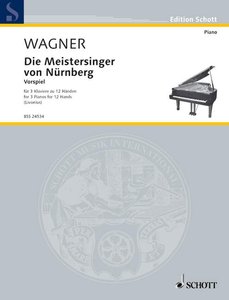 Die Meistersinger von Nürnberg WWV 96 - Vorspiel