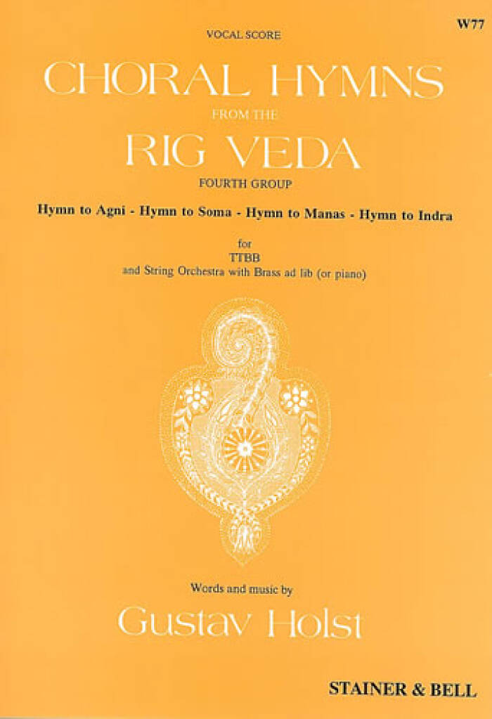 Choral Hymns from the Rig Veda - Fourth Group