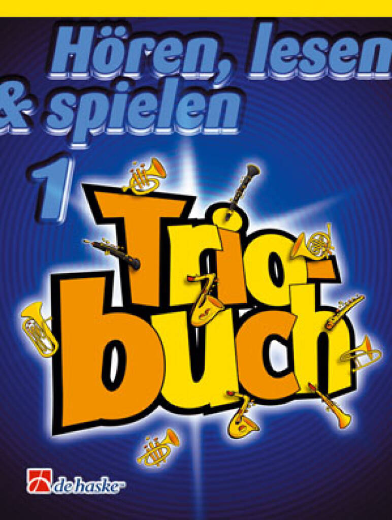 Hören, lesen & spielen Band 1 Triobuch