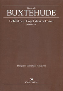 Befiehl dem Engel, daß er komm, BuxWV 10