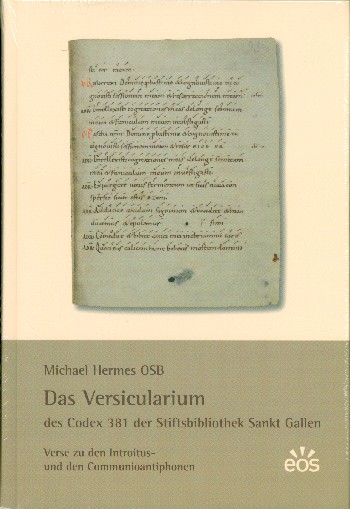 Das Versicularium des Codex 381 der Stiftsbibliothek St. Gallen