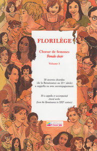 Florilege Choeur de Femmes, Vol. 1