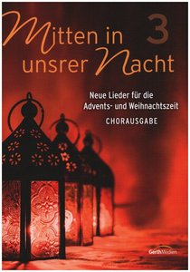 Mitten in unsrer Nacht 3