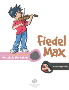 Fiedel Max Vorschule - Klavierbegleitung