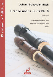 Französische Suite Nr. 6 BWV 817