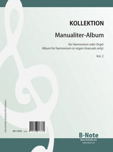 Manualiter-Album für Harmonium oder Orgel, Vol. 2