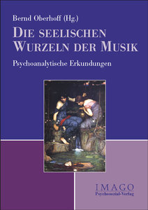 [145289] Die seelischen Wurzeln der Musik