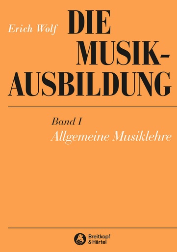 [11572] Die Musikausbildung Band 1 Allgemeine Musiklehre