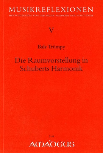 [75658] Die Raumvorstellung in Schuberts Harmonik