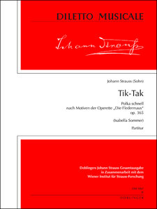 [DM-01067-PA] Tik-Tak. Polka schnell nach Motiven der Operette "Die Fledermaus" op. 365