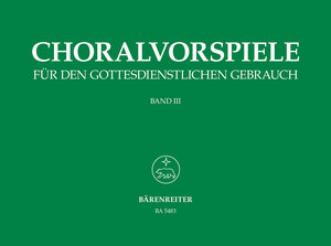 [53490] Choralvorspiele für den gottesdienstlichen Gebrauch Band 3