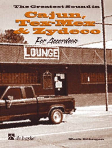 [140905] The Greatest Sound in Cajun, Tex-Mex & Zydeco