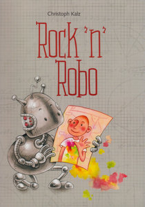 [292987] Rock 'n' Robo