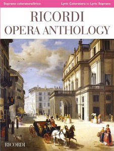 [329005] Ricordi Opera Anthology - Koloratursopran / lyrischer Sopran