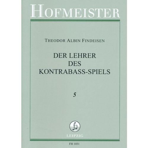 [3605] Der Lehrer des Kontrabaß-Spiels Band 5