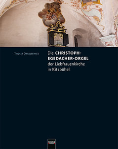 [295979] Die Christoph-Egedacher-Orgel der Liebfrauenkirche in Kitzbühel