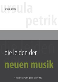 [223305] Die Leiden der Neuen Musik