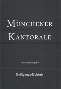 [311933] Münchener Kantorale - Heiligengedächtnis