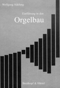[63013] Einführung in den Orgelbau