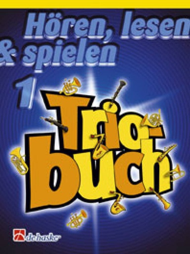 [445] Hören, lesen & spielen Band 1 Triobuch