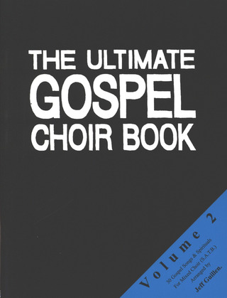 [99000] The ultimate Gospel Choir Book, Vol. 2