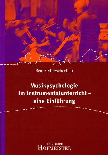 [225793] Musikpsychologie im Instrumentalunterricht - eine Einführung