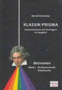[314345] Klassik-Prisma Beethoven Band 1, Orchestermusik und Vokalwerke