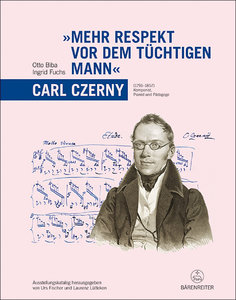 [226689] Mehr Respekt vor dem tüchtigen Mann Carl Czerny (1791-1857)