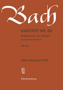 [143919] Erfreut euch, ihr Herzen, BWV 66