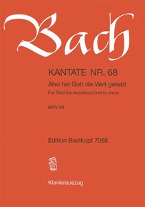 [143921] Also hat Gott die Welt geliebt, BWV 68