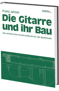 [30742] Die Gitarre und ihr Bau