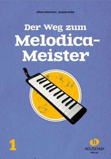 [76873] Der Weg zum Melodica Meister 1